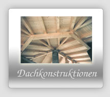 Dachkonstruktionen